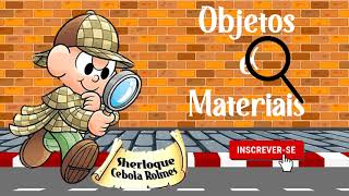 Objetos e Materiais