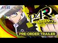 Persona 4 Revival — Pre-Order Trailer