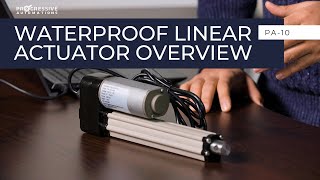 Waterproof Electric Linear Actuator | PA-10 Product Overview | Progressive Automations