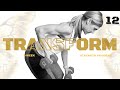 No Repeats! - 45 Minute Workout | TRANSFORM  - Day 12