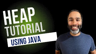 Heap Data Structure in Java: Coding Tutorials by Umar Khan
