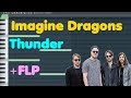 Imagine Dragons • Thunder • FL Studio Remake (+FLP Download)