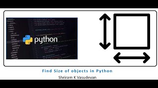 Finding Size of an object with Python
