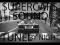 Top Marques Monaco 2015 - Supercars Sound Tunel in Monaco by night.