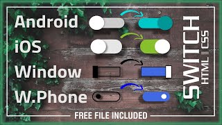 Android | iOS | Window | W.Phone -- 💯Awesome Switches using HTML || CSS Only