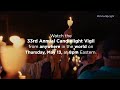 Preview the 33rd Annual Candlelight Vigil