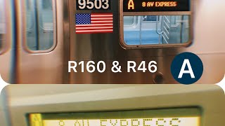 MTA NYC Subway: Pullman Standard, and Kawasaki R160B, and R46 (A) action at 207th Street