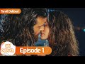 Day Dreamer | Early Bird in Tamil Dubbed - Episode 1 | Erkenci Kus | Turkish Dramas