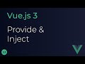 Vue JS 3 Tutorial - 33 - Provide and Inject