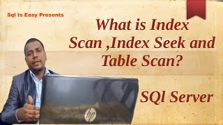 What is Index Scan ,Index Seek and Table Scan?||SQLSERVER #index #sqlserver