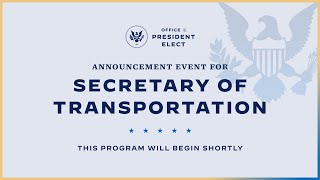 President-elect Biden and Vice President-elect Harris Announce the Secretary of Transportation