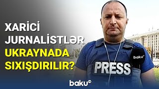 Ukraynadakı müharibədə həlak olan jurnalistlərin sayı açıqlandı