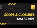 JavaScript Scope & Closures Explained | Beginner to Advanced