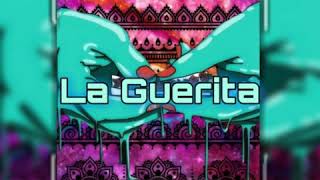 La Guerita - GueroX x Ángel Tumbado |2020|