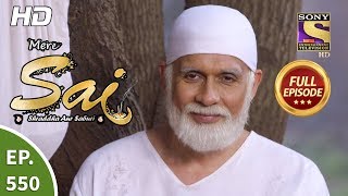 Mere Sai - Ep 550 - Full Episode - 1st November, 2019