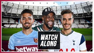 OUR DEFENCE IS ABYSMAL! West Ham (2) vs Tottenham (1) LIVE WITH EXPRESSIONS OOZING