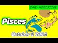 PISCES 🔮❤️ DAILY HOROSCOPE TODAY - OCTOBER 5, 2024 🌞 ♓️ 🌞  🤩 THE UNIVERSE CONSPIRES IN YOUR FAVOR 🤩🔥