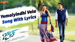 Yemaiyindhi Vela Song With Lyrics || Jil Telugu Movie || Gopichand, Raashi Khanna || Ghibran