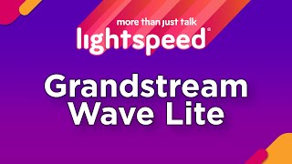 Grandstream Wave Lite | GRANDSTREAM WAVE LITE ANDROID