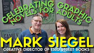 Secrets from publishing graphic novels with Mark Siegel | Launching 23rd Street Books [Author Chats]