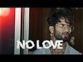 No Love × ft. Farzi | Shahid Kapoor Edit | Farzi Sunny ( Artist 🎭 ) |