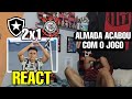 REACT BOTAFOGO 2 X 1 CORINTHIANS REAÇÕES RIVAIS FLAMENGUISTAS MELHORES MOMENTOS BRASILEIRÃO 2024