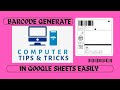 Google Sheets |Ways of Creating Barcodes|Barcode Generator|Computer Tips & Tricks|