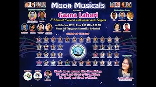 MOON MUSICALS presents GANA LAHARI ll A Musical Concert with passionate Singers