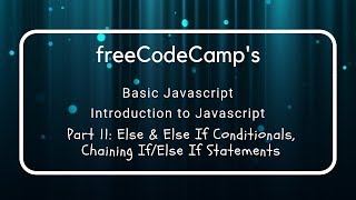 freeCodeCamp's Introducing Else and Else If Statements, Chaining If Else If Statements (11)