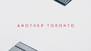 Another Toronto | Slow motion | Sony A7Rii