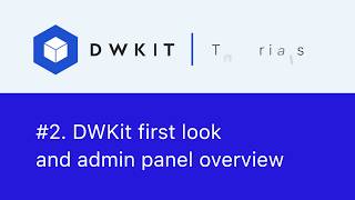 DWKit first look and admin panel overview