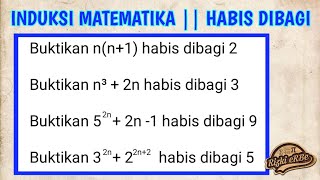 Induksi Matematika - Pembuktian Habis Dibagi