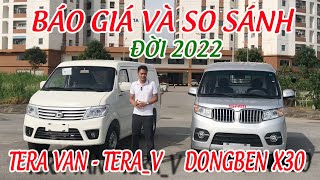 SO SÁNH VÀ BÁO GIÁ XE TẢI VAN DONGBEN X30 VÀ TERA VAN ĐỘNG CƠ MITSUBISHI