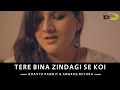 Tere Bina Zindagi Se Koi | The Kroonerz Project | Ft. Bhavya Pandit | Anurag Mishra