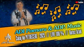 ADI Poenaru \u0026 ADP Music - Colaj de Petrecere pentru Craciun-Revelion Botez LUCA DAMIR Arad NOU 2025