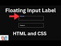 How to create Floating  input Label Using HTML and CSS | CSS Tutorial