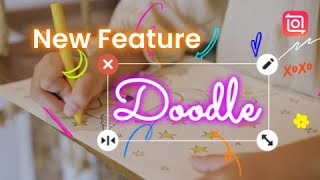 New Doodle Feature 🎨 | Add a Unique Touch to Your Videos with InShot