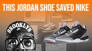 Air Jordan 3 | The Legend Behind The Jordan Shoe That Saved Nike