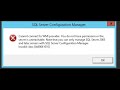 How to Resolve: Cannot Connect to WMI Provider (SQL Server Configuration Manager)