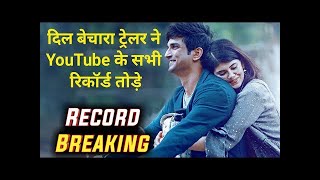Dil Bechara Trailer Breaks Views & Likes Record On Youtube | Dil Bechara | Sushant Singh Rajput