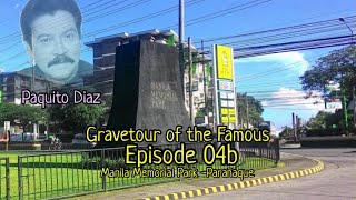 Gravetour of the Famous E04b🇬🇧  | Paquito Diaz | Manila Memorial Park