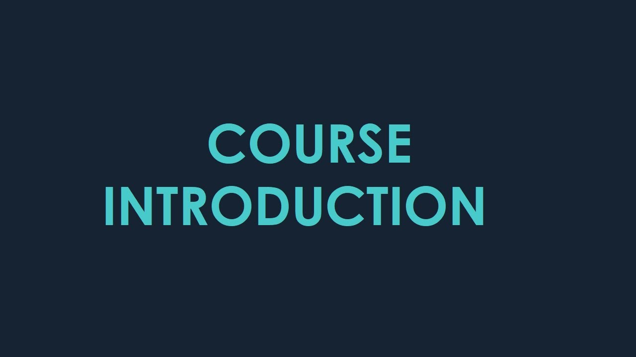 Course Introduction - YouTube