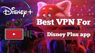 Best VPN For Disney Plus 2024  |  How To watch Disney Plus Outside US?