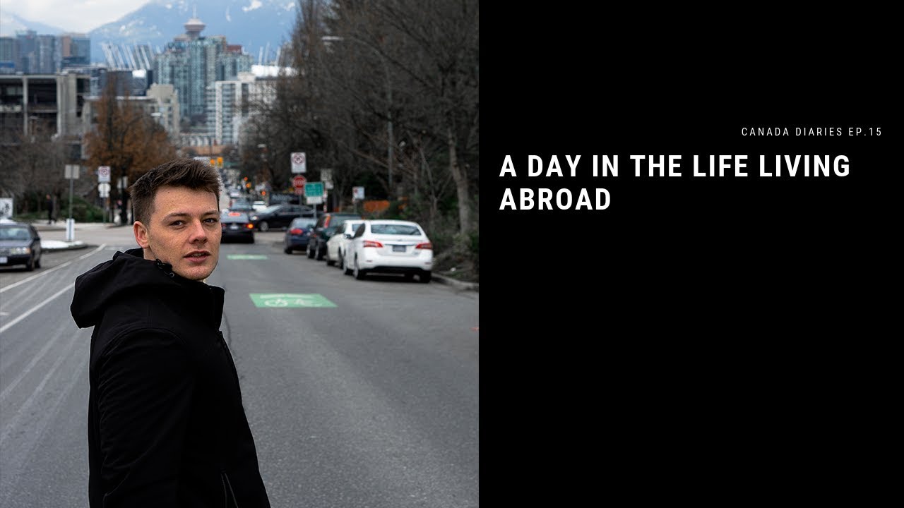 A Day In The Life Living Abroad Youtube