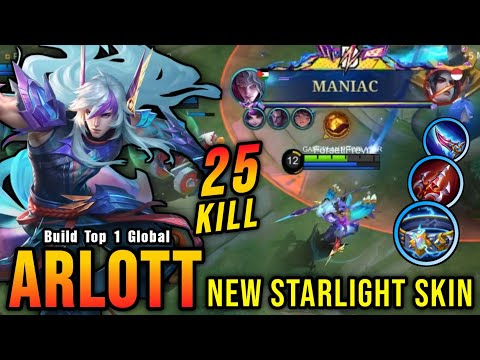 25 Kills MANIAC!! Fury of the Deep Arlott New STARLIGHT Skin!! – Build Top 1 Global Arlott MLBB