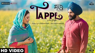 Tappe (Full Song) Kartar Kamal  | Mandy Takhar | Jobanpreet Singh | Saak | Punjabi Sad Song 2019