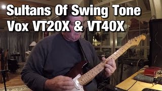 Sultans of Swing Tone on VOX VT20X \u0026 VT40X