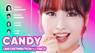 TWICE - CANDY (Line Distribution + Lyrics Karaoke) PATREON REQUESTED