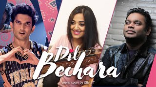 Dil Bechara - Veena Cover | OliviaT | A.R.Rahman | Sushant Singh Rajput | Sanjana Sanghi