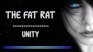 The Fat Rat - Unity - (Lyrics)